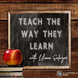 Teach The Way They Learn Podcast artwork