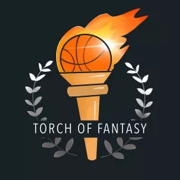 Torch of Fantasy Basketball Podcast artwork