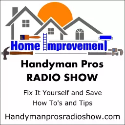 Handyman Pros Radio Show