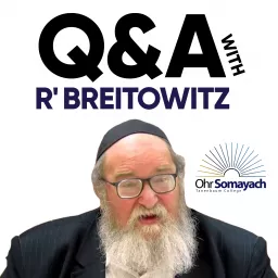 The Q & A with Rabbi Breitowitz Podcast artwork