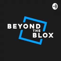 Beyond The Blox Podcast artwork