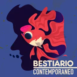 Bestiario Contemporaneo Podcast artwork