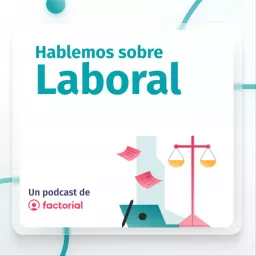 Hablemos sobre Laboral Podcast artwork