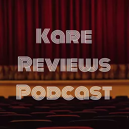 Kare Reviews Podcast