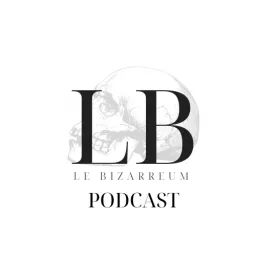 Le Bizarreum Podcast artwork