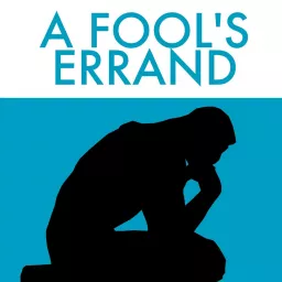 A Fool's Errand by Matthew D'Antuono Podcast artwork