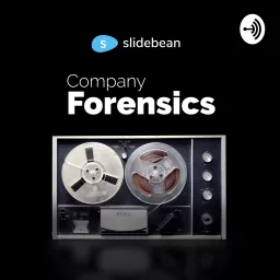 Company Forensics | Slidebean Podcast artwork