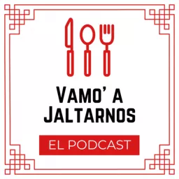 Vamo’ A Jaltarnos Podcast artwork