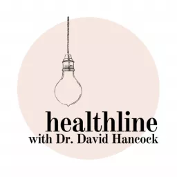 HealthLine with Dr. David Hancock