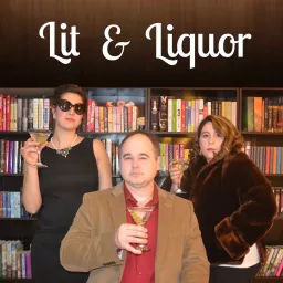 Lit & Liquor Podcast artwork