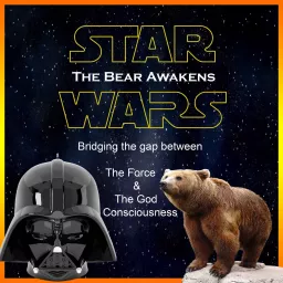 Star Wars - The Bear Awakens Podcast artwork