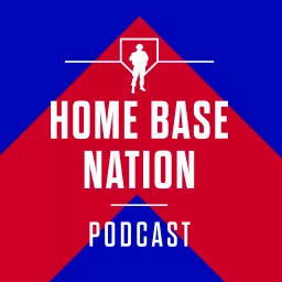 Home Base Nation Podcast artwork