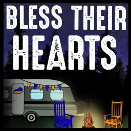 Bless Their Hearts Podcast artwork