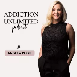 Addiction Unlimited Podcast