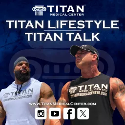 Titan Medical Lifestyle Podcast artwork