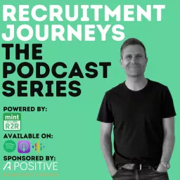 Recruitment Journeys: The Podcast Series from Mint R2R