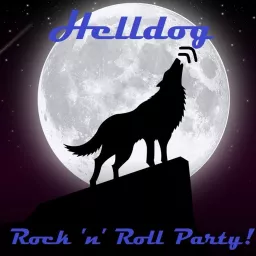 Helldog's Rock 'n' Roll Party! Podcast artwork