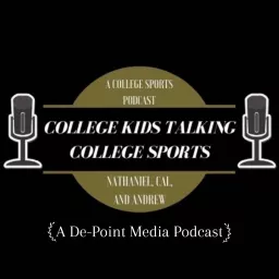 College Kids Talking College Sports Podcast artwork