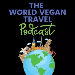 The World Vegan Travel Podcast artwork