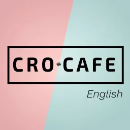 CRO.CAFE English Podcast artwork