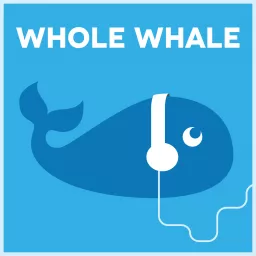 Using the Whole Whale - A Nonprofit Podcast artwork