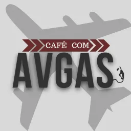 Café Com AVGÁS Podcast artwork