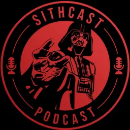 SithCast - A Star Wars Family Podcast artwork