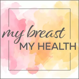 My Breast My Health