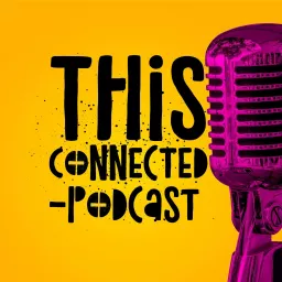 This Connected Podcast artwork