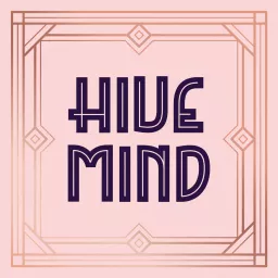 Hive Mind Podcast artwork