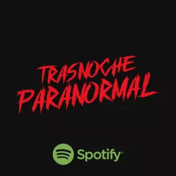 Trasnoche Paranormal Podcast artwork