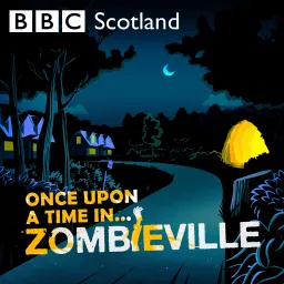 Once Upon a Time in Zombieville Podcast artwork