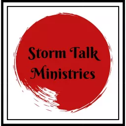 Storm Talk Ministries Podcast artwork
