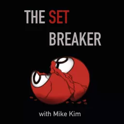 The Set Breaker Podcast artwork