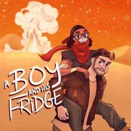 A Boy and His Fridge Podcast artwork