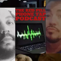 Red Pill Phone Tap Podcast artwork