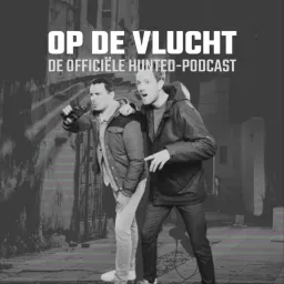 Op de Vlucht | De Officiële Podcast over Hunted