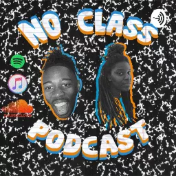 No Class Podcast artwork