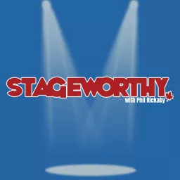 Stageworthy Podcast artwork