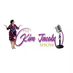 The Kim Jacobs Show Podcast artwork