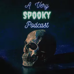 A Very Spooky Podcast artwork