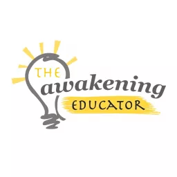 The Awakening Educator Podcast artwork