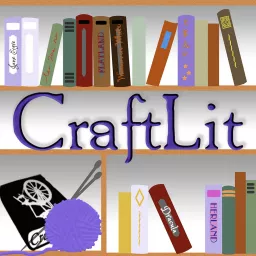 CraftLit - Serialized Classic Literature for Busy Book Lovers Podcast artwork