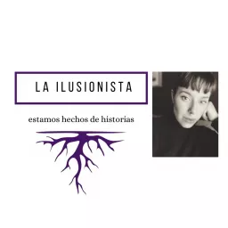 La Ilusionista Podcast artwork