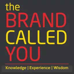 The Brand Called You Podcast artwork