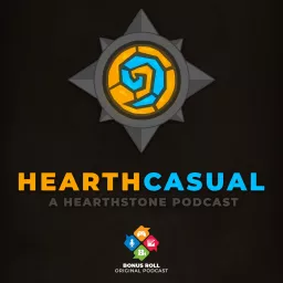 Hearthcasual - A Hearthstone Podcast artwork