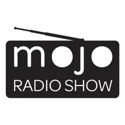 The Mojo Radio Show Podcast artwork