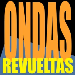 Ondas Revueltas Podcast artwork