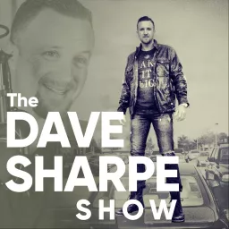 The Dave Sharpe Show Podcast artwork