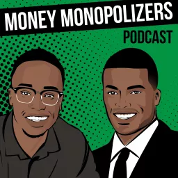 Money Monopolizers Podcast artwork